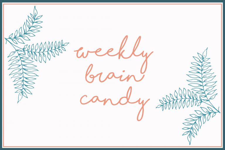 Weekly Brain Candy | May 03